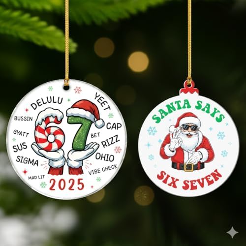 1X Slang 67 and 1X Santa Says 67 Ornament, 6-7 Funny Ornaments, 67 Stuff for Teen Girls, Boys, 67 Meme Hanging Christmas Decorations, Six Seven Funny Ornament image 2