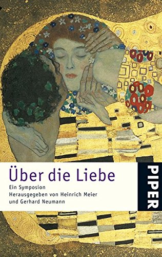 Über die Liebe: Ein Symposion Über die Liebe: Ein Symposion