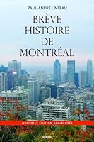 Brève histoire de Montréal 2764605218 Book Cover