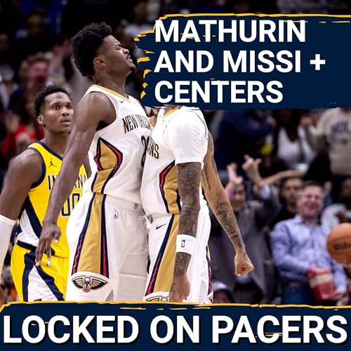 What to make of Bennedict Mathurin & Yves Missi trade rumors between the Indiana Pacers and Pelicans