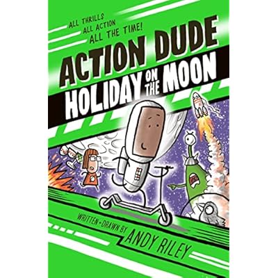 Action Dude Holiday on the Moon: Book 2: Book 2