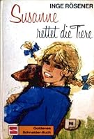 Susanne rettet die Tiere 3505028924 Book Cover