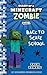 Diary of a Minecraft Zombie Book 8: Back To Scare School