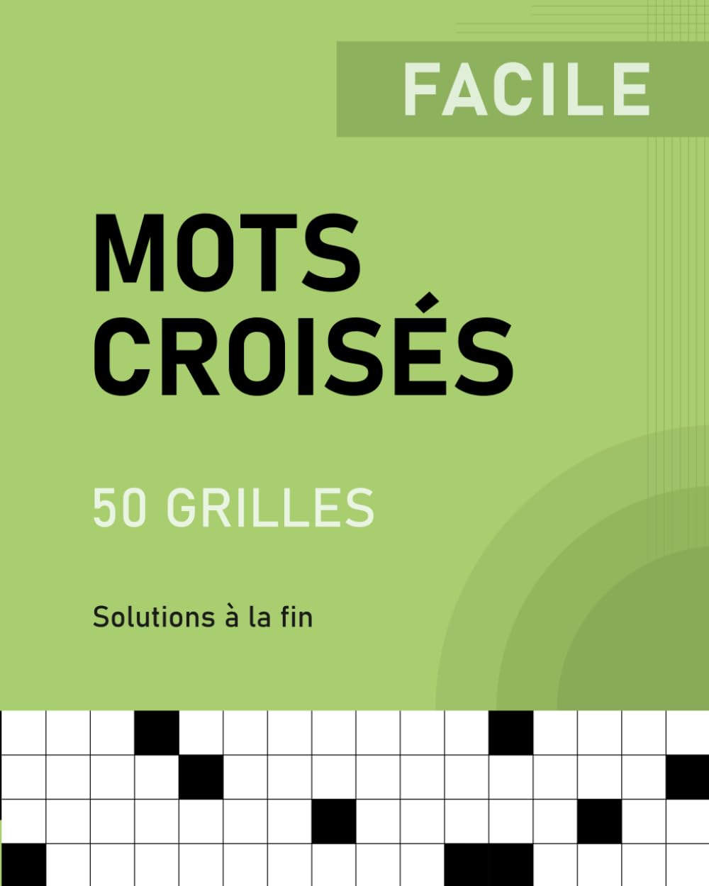 Mots croisés - Niveau facile pour tous - 50 grilles