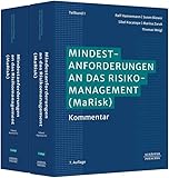 Mindestanforderungen an das Risikomanagement (MaRisk): Kommentar. Umsetzungshilfe zur 7. & 8. MaRisk-Novelle; mit Anforderungen der EBA an die Kreditvergabe und Überwachung, Management von ESG-Risiken
