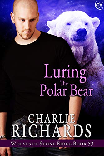 Luring the Polar Bear (Wolves of Stone Ridge Book 53) (English Edition)