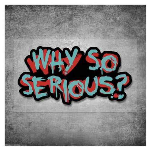 WHY SO SERIOUS Motorcycle Stickers Waterproof Motorbike Side Panels Fuel