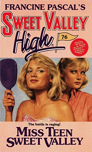 Miss Teen Sweet Valley (Sweet Valley High Book 76)