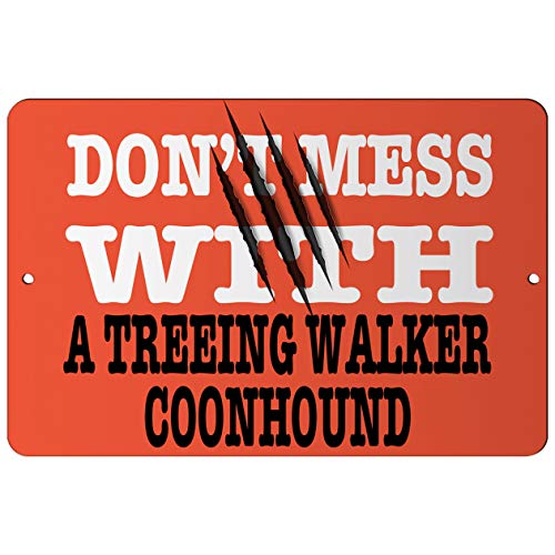 Makoroni - Don't Mess with A Treeing Walker Coonhound - 8
