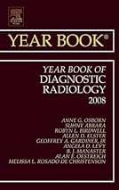 Year Book of Diagnostic Radiology 2010 (Volume 2010) (Year Books， Volume 2010) [ハードカバー] Osborn MD， Anne G. Osborn's Brain: 3rd edition | Anne G. Osborn | ISBN