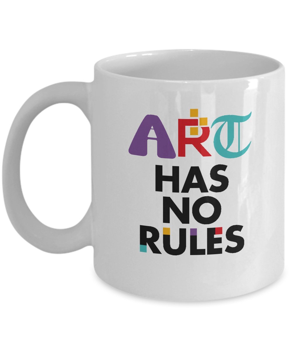 Art Has No Rules Stylish Artistic Cool Coffee & Tea Gift Mug (11oz)