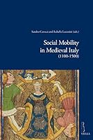 Social Mobility in Medieval Italy (1100-1500) 8867288202 Book Cover