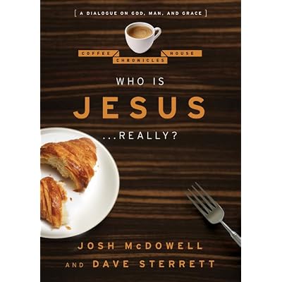 Who Is Jesus... Really?: A Dialogue on God, Man, and Grace: 02