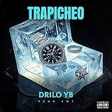  Trapicheo [Explicit]