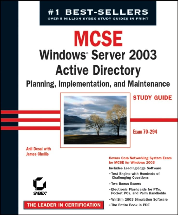 McSe Windows Server 2003 Active Directory: Windows Server 2003 Active Directory Plannining, Implementation, and Maintenance; Exam 70-294