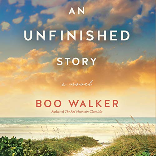 An Unfinished Story A Novel (Audible Audio Edition) Boo