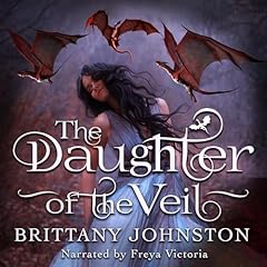 The Daughter of the Veil Audiolibro Por Brittany Johnston arte de portada