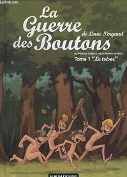 La guerre des boutons -Album double, tome 1: Le trésor, tome 2: La forteresse