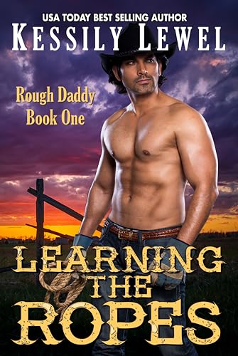 Amazon.com: Learning The Ropes: Rough Daddy Book One eBook : Lewel