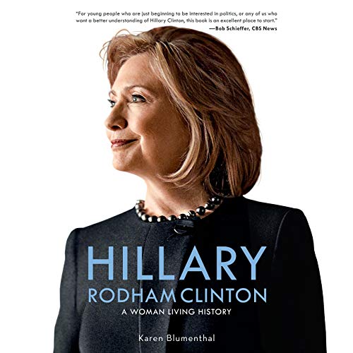 Télécharger Hillary Rodham Clinton: A Woman Living History Livre eBook France