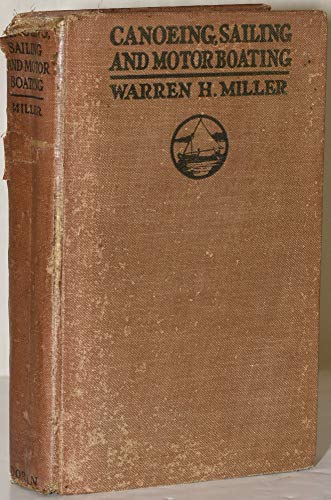 CANOEING, SAILING AND MOTOR BOATING: Practical ... B003BLOE3Y Book Cover
