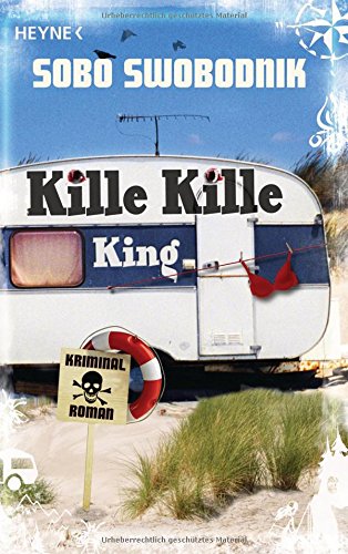 Kille Kille King: Kriminalroman (Die Paul-Potek-Romane 7) (German Edition)