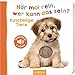 Produktbild Hör mal rein, wer kann das sein  Kuschelige Tiere: Streicheln und hören | Hochwertiges Pappbilderbuch mit 5 Sounds und Fühlelementen für Kinder ab 18 Monaten
