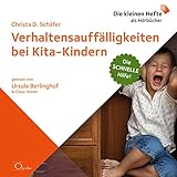 Verhaltensauffälligkeiten bei Kita-Kindern: Die schnelle Hilfe 8