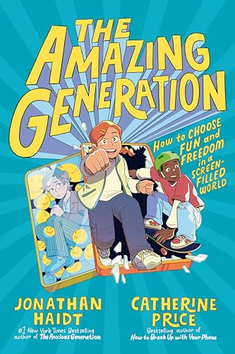 The Amazing Generation: Your Guide to Fun and Freedom in a Screen-Filled World (English Edition)のサムネイル