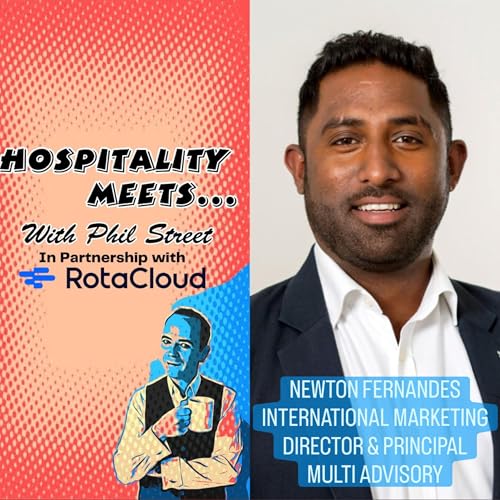 #251 - Hospitality Meets Newton Fernandes - Built Across Borders