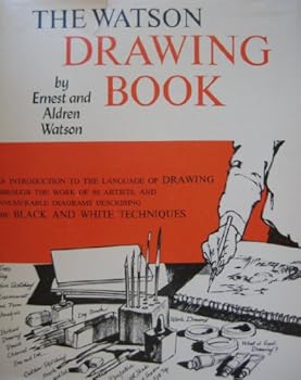 Hardcover The Watson Drawing Book An Introduction To The Language Of Drawing Book