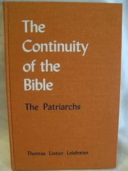 Hardcover Continuity of the Bible: Patriarchs Book