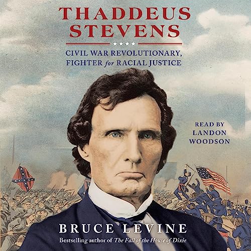 Thaddeus Stevens by Bruce Levine episode artwork