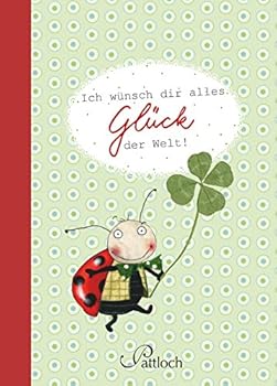 Hardcover Ich wünsch dir alles Glück der Welt! [German] Book