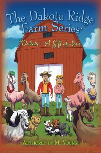 The Dakota Ridge Farm Series: Dakota - A Gift of Love