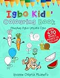Igbo Kids' Colouring Book: Akwukwo Agba Umuaka Igbo