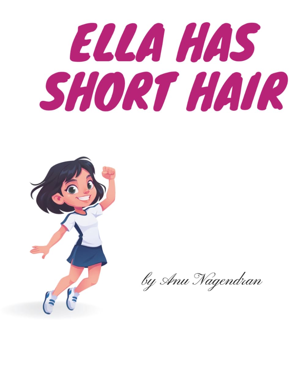 Ella has Short Hair