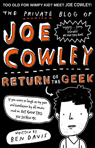 The Private Blog of Joe Cowley: Return of the Geek [Paperback] [A...