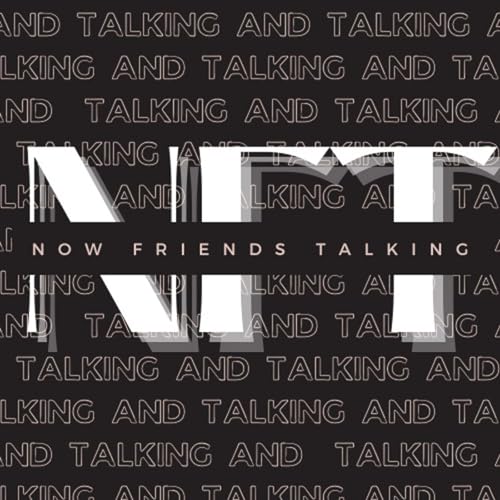 Now Friends Talking copertina