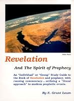 Revelation And The Spirit of Prophecy 0967463203 Book Cover
