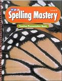 Spelling Mastery Level B Teachers Presentation BK 98 Ed