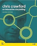 Chris Crawford on Interactive Storytelling