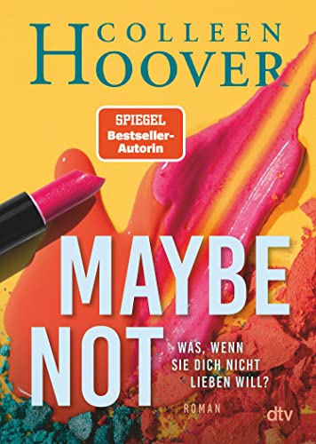 Maybe not: Roman (Maybe-Reihe 2) (German Edition) - Hoover, Colleen