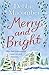 Produktbild Merry and Bright: A Christmas Novel