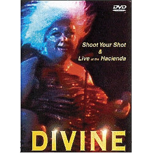 Divine Shoot Your Shot/Live at the Hacienda Movies & TV