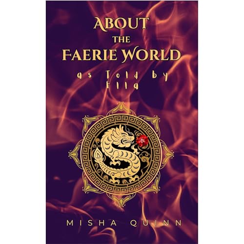 About the Faerie World as Told by Ella Audiolibro Por Misha Quinn arte de portada
