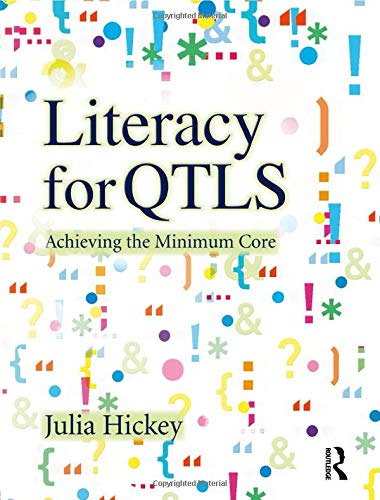 Literacy for QTLS: Achieving the Minimum Core