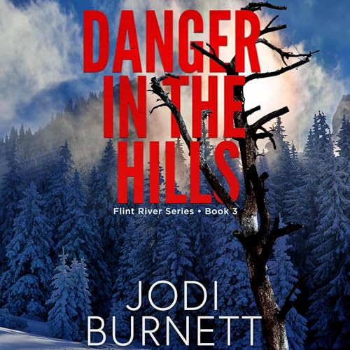 Danger in the Hills by Jodi Burnett episode artwork
