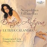  FALCONIERI: Erotica Antiqua: Neapolitan Villanellas