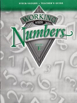 Paperback Steck-Vaughn Working With Numbers, Level E, Teacher's Guide Book